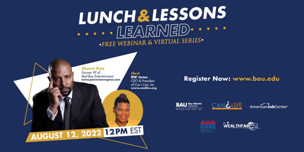 WEBINAR: Lunch and Lessons Learned with Shawn Prez