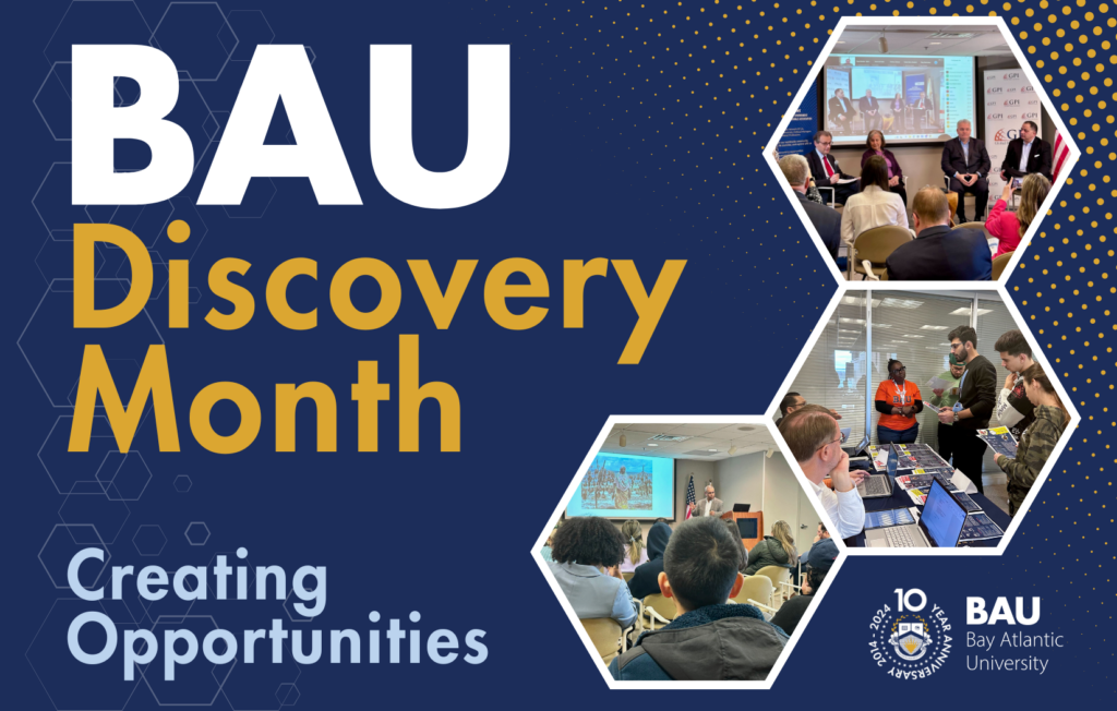 BAU Discovery Month Opens a Window to the World of Opportunities Available at Bay Atlantic University
