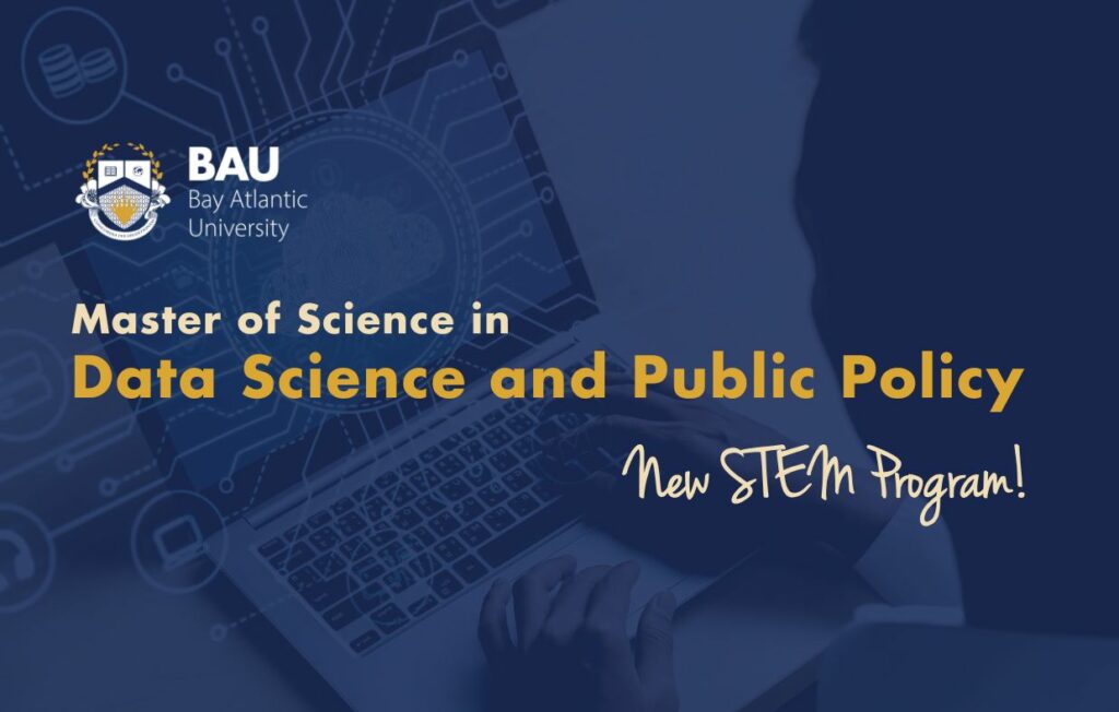 BAU Announcing New STEM Program: Master of Science in Data Science and Public Policy