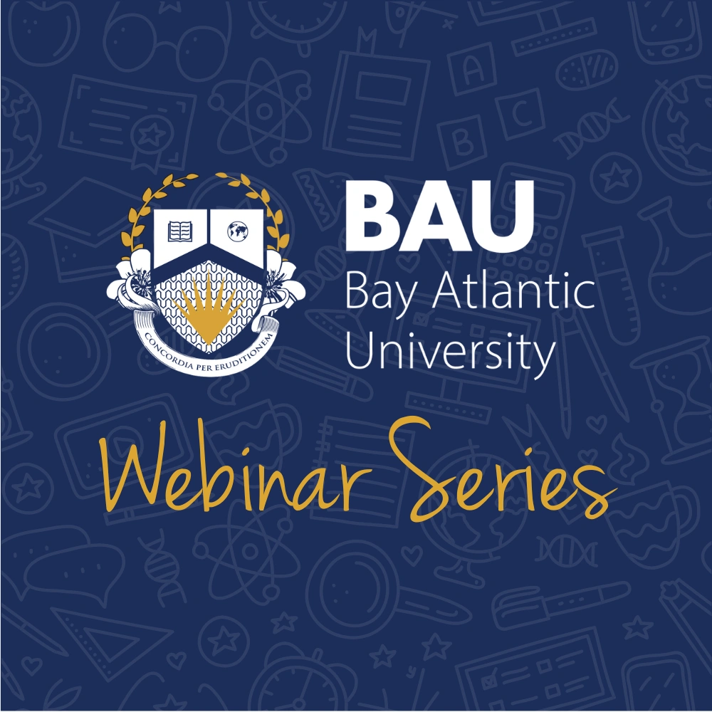 Bay Atlantic University Webinar Series promotional image with university logo and educational background graphics.